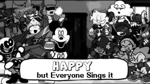 Happy But Everyone Sings It