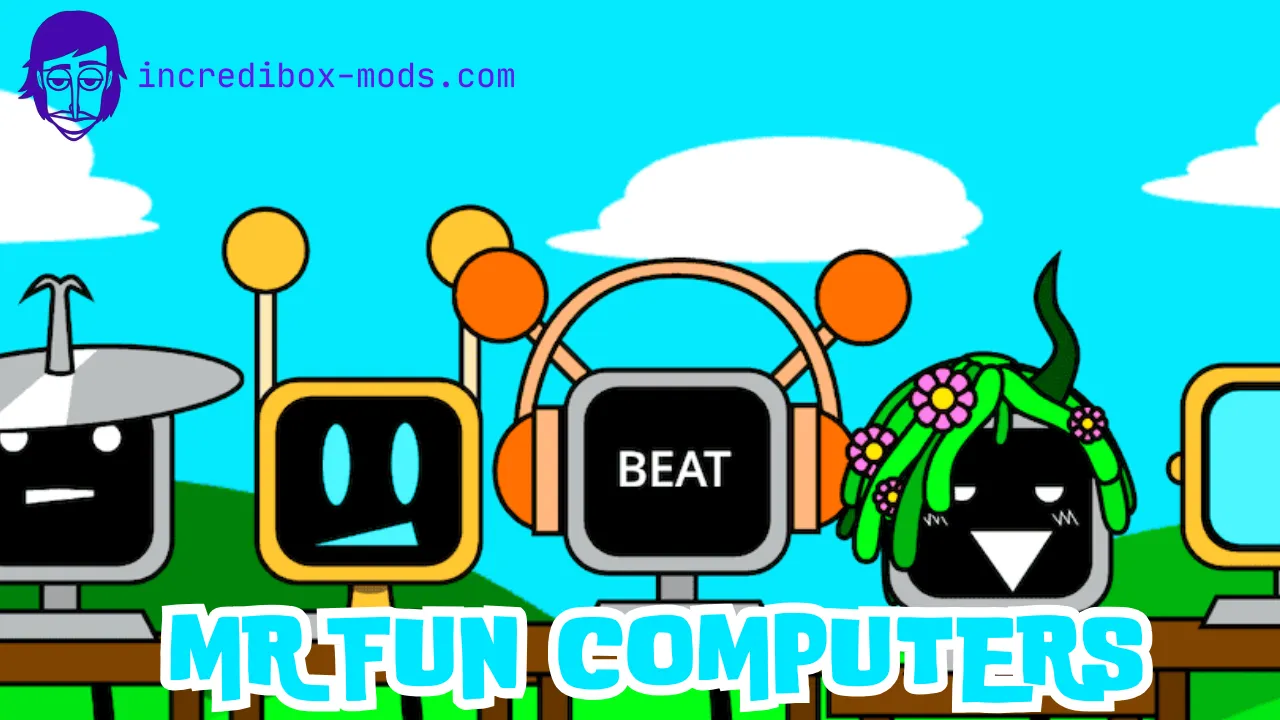 Sprunki Mr Fun Computers