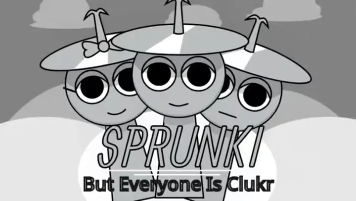 Sprunki But Everyone is Clukr MOD